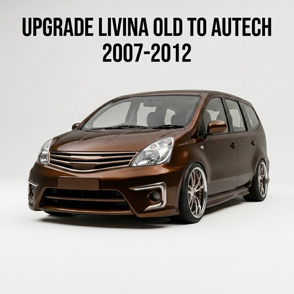 BODY KIT bodykit Grand LIVINA UPGRADE AUTECH 2007-2012 BODY KIT NISSAN LIVINA