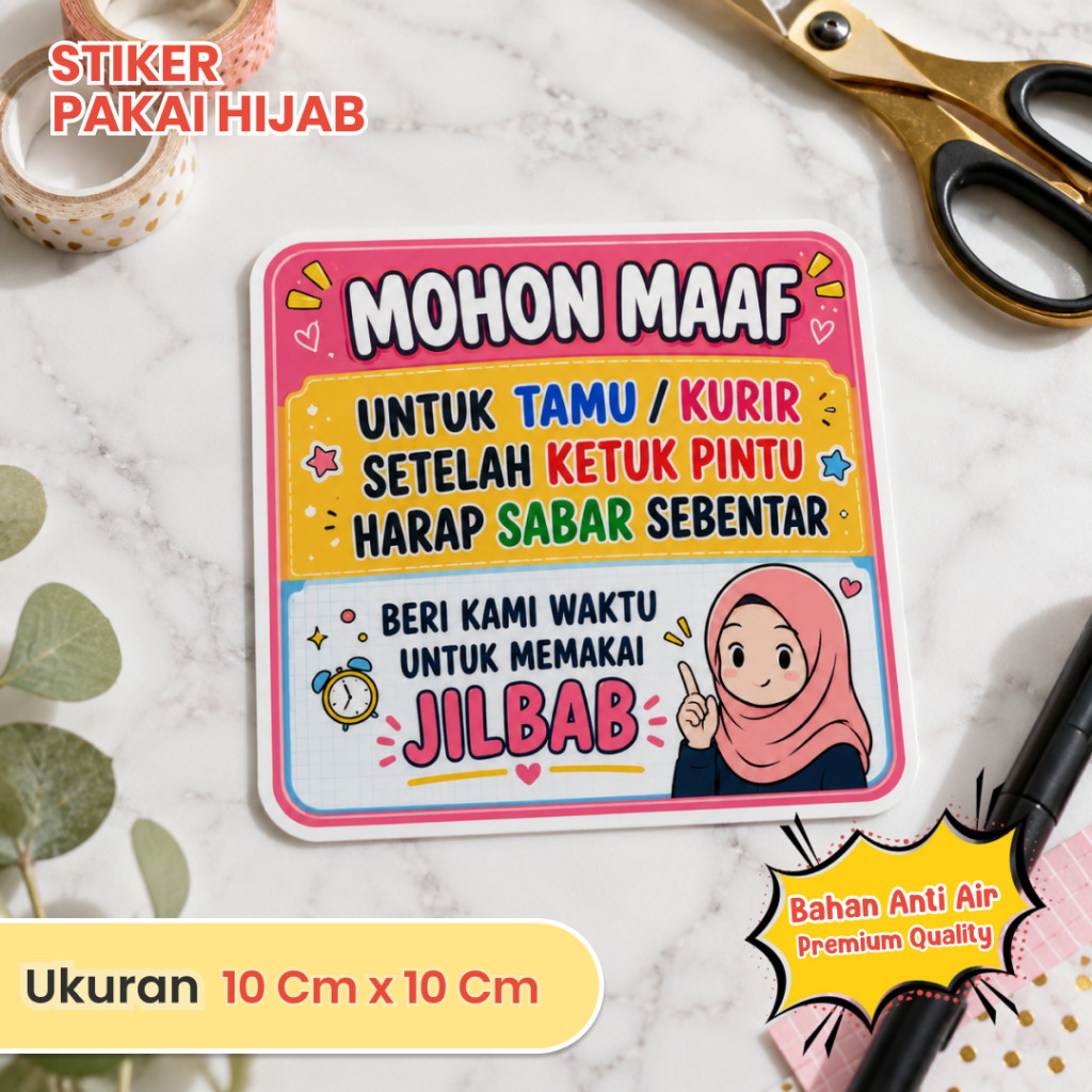Stiker Mohon Maaf Untuk Tamu Kurir Ukuran 10x10cm Anti Air Premium Quality