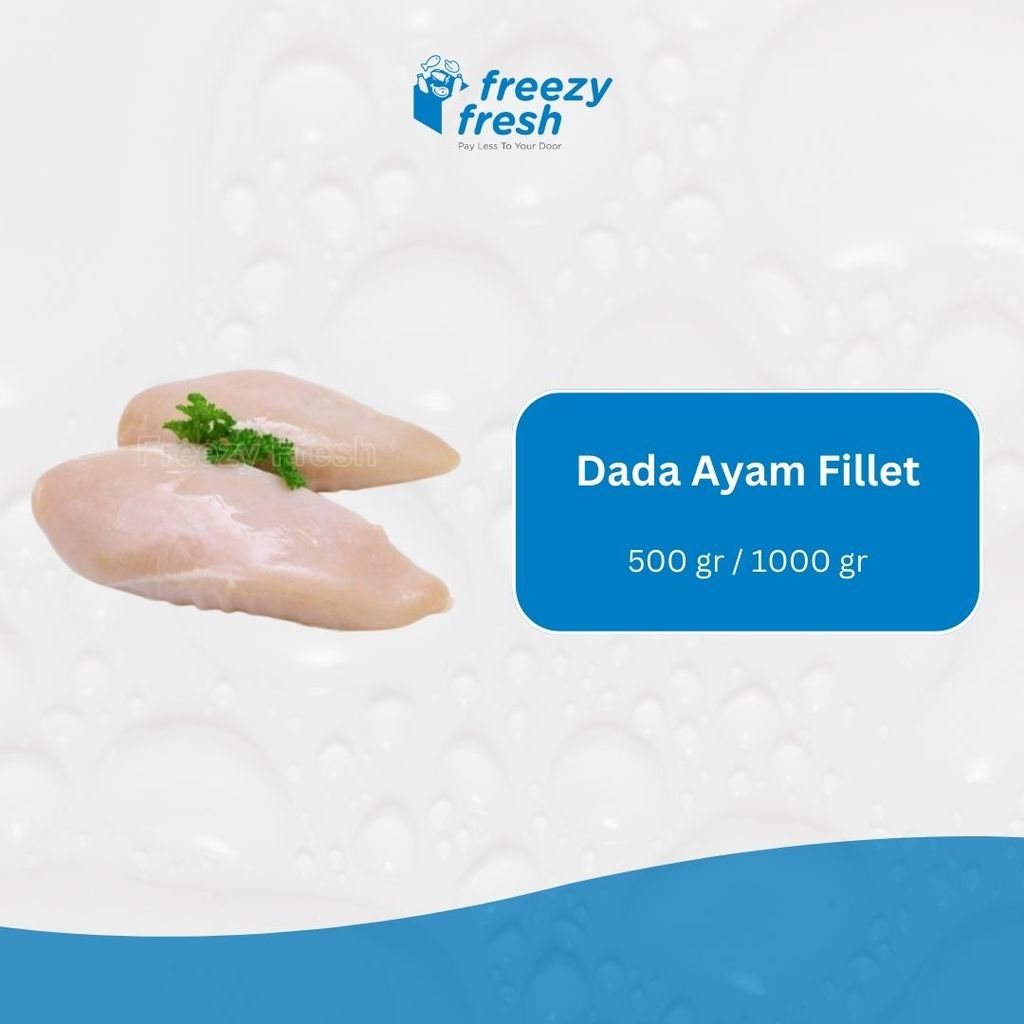 Dada Ayam Fillet (Chicken Breasts Fillet) - Boneless Tanpa Kulit