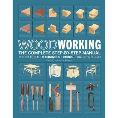 Buku Woodworking the Complete Step-by-Step Manual
