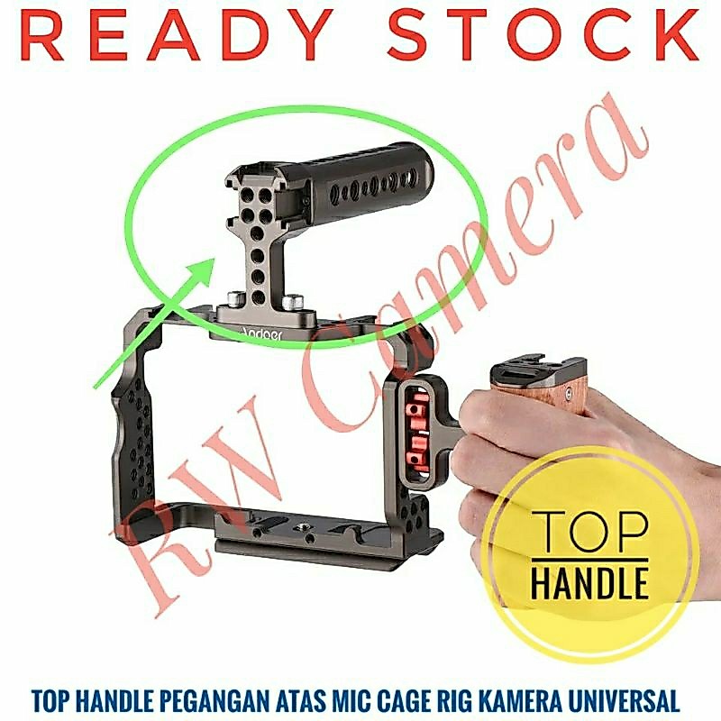 Top Handle Cage Rig Pegangan Atas Mic Kamera Universal Video Stabilizer A6000 Canon Nikon Fujifilm S