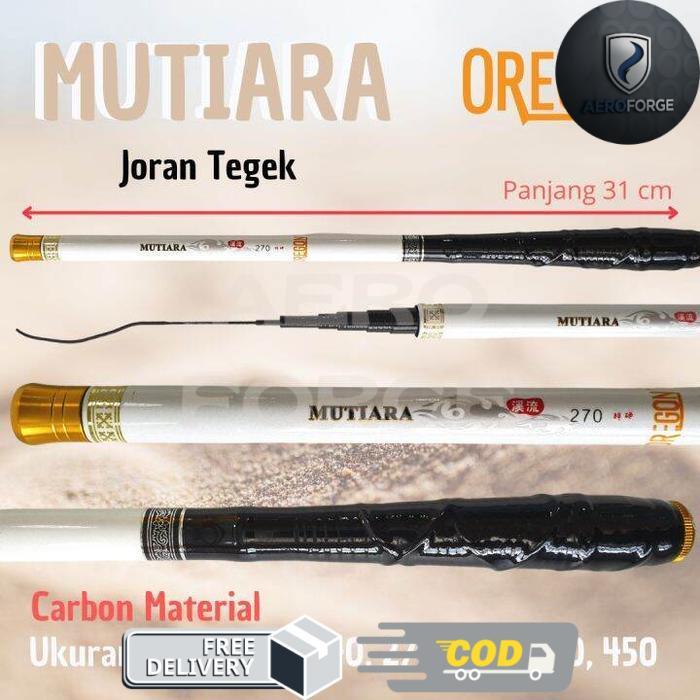 Joran Tegek Oregon Mutiara 450 Action Kaku Carbon Ruas Pendek Kuat - 450