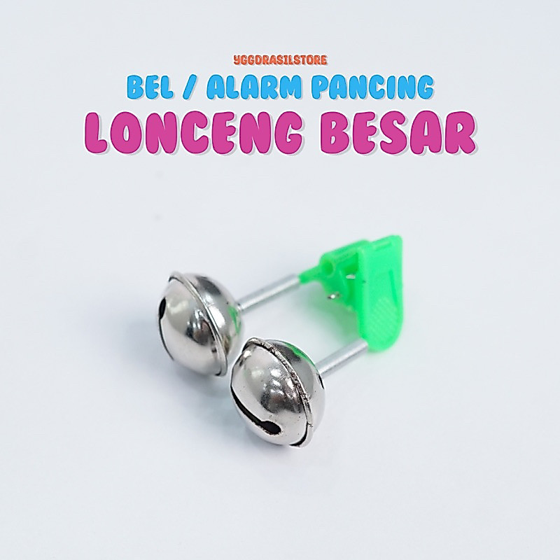 Bel / Alarm / Lonceng / Kelinting Pancing