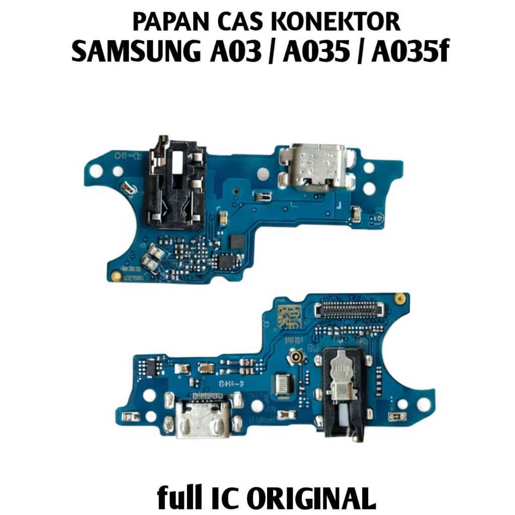 papan konektor cas samsung A03 / A035 / A035f original konektor pcb full ic board pengganti conektor