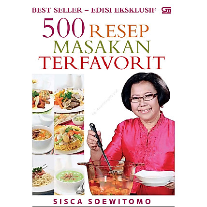 500 Resep Masakan Terfavorit - Sisca Soewitomo