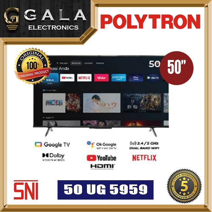 LED Android TV Polytron 50UG5959 4K 50 Inch