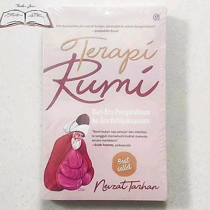 Original Buku Terapi Rumi Dari Era Pengetahuan ke Era Kebijaksanaan Penyair Mistikus Jalaludin Nevza