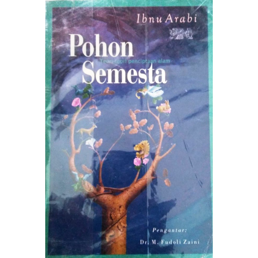 Pohon Semesta - Teori Penciptaan Alam - Ibnu Arabi - NR
