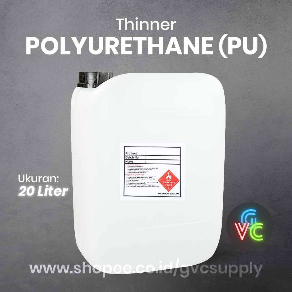 Thinner PU (Polyurethane) 20 Liter - GVCSupply