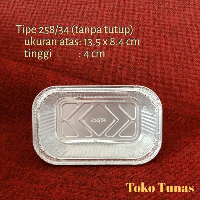 Loyang/Tray/Cup Alumunium Foil P258 258 or OX250 (Tanpa Tutup) - isi 20