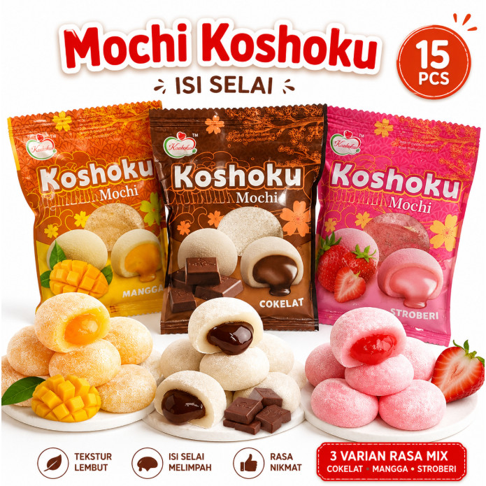 Mochi Koshoku Viral Isi Selai Cokelat Mangga Strawberry 15pcs Mochi Jepang Lembut Kenyal Dessert Sna