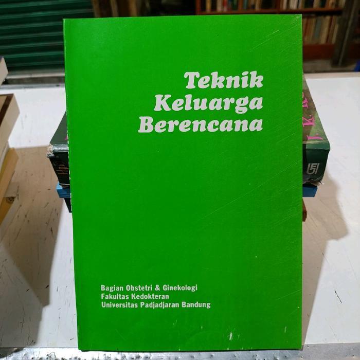 Buku Teknik Keluarga Berencana - UNPAD ( Original )