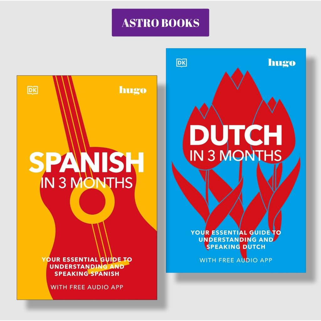 Dutch and Spanish Language Learning Book , Spanish in 3 Months & Dutch in 3 Months