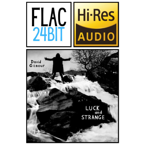 Flac 24 Album David Gilmour - Luck and Strange (2024) HiRes
