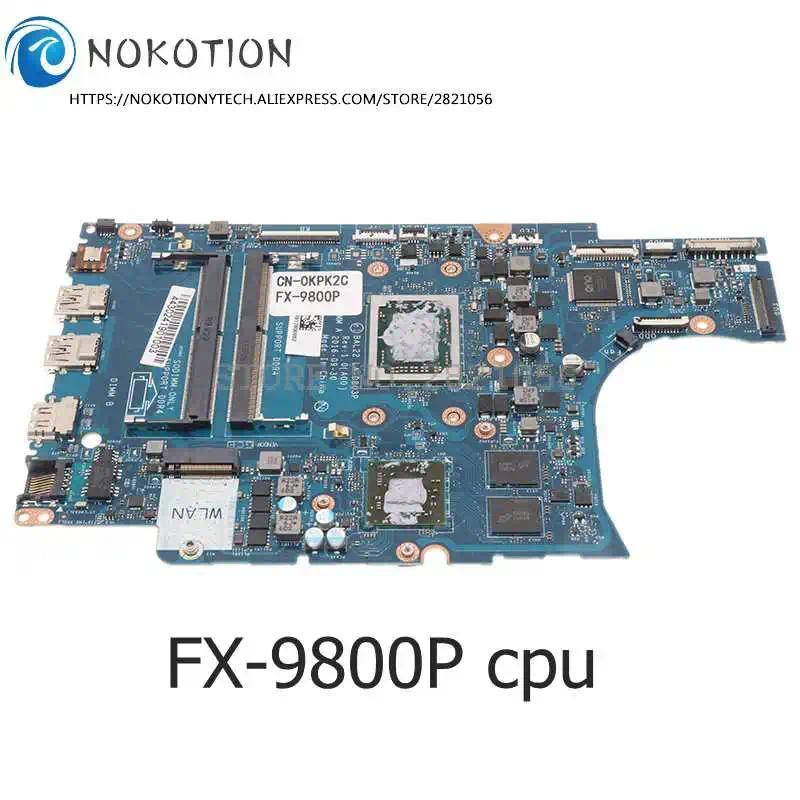 NOKOTION For DELL -0KPK2C 0KPK2C KPK2C BAL22 LA-D803 piron 5565 Laptop Motherboard FX-9800P CPU R8 M
