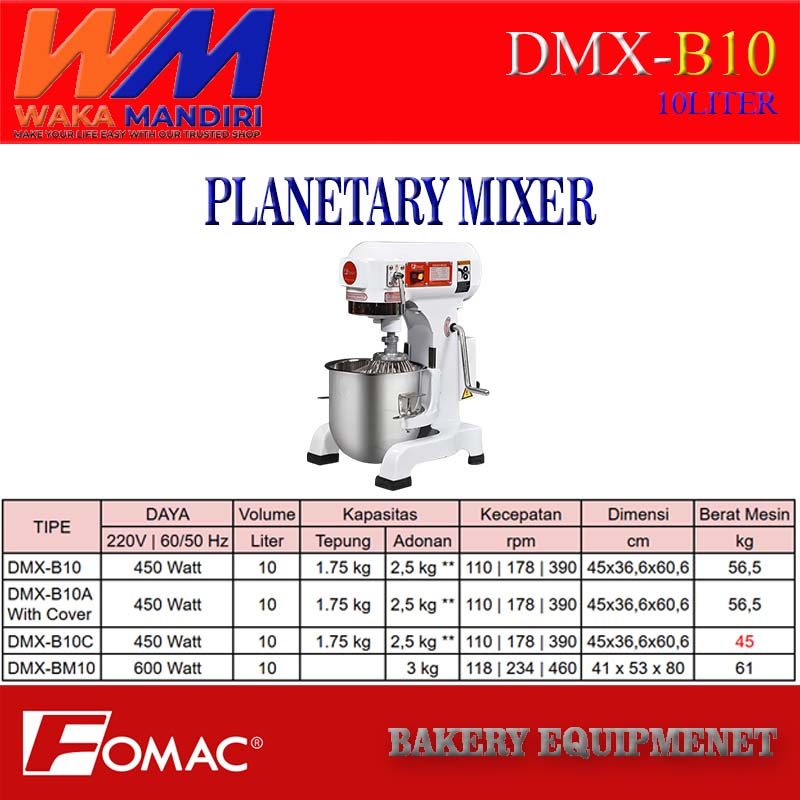Planetary Mixer Fomac 10 Liter DMX-B10, Mixer Roti 10 Liter DMX - B10