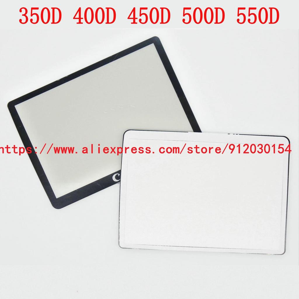 1PCS/ New LCD Screen Window splay (Acrylic) Outer Glass For CANON EOS 350D 400D 450D 500D 550D Camer