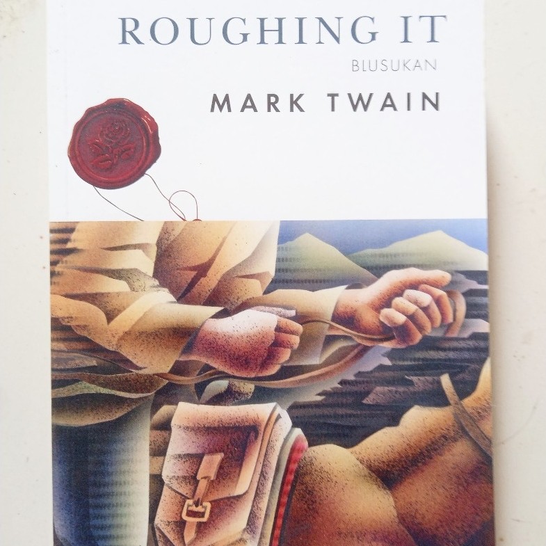 Novel Roughing It. Blusukan - Mark Twain