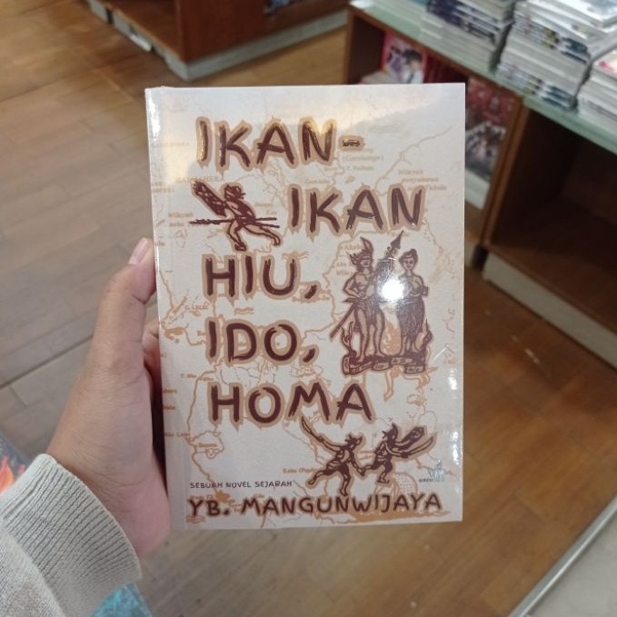 Novel Ikan-Ikan Hiu, Ido, Homa - Y.B Mangunwijaya Original Gramedia