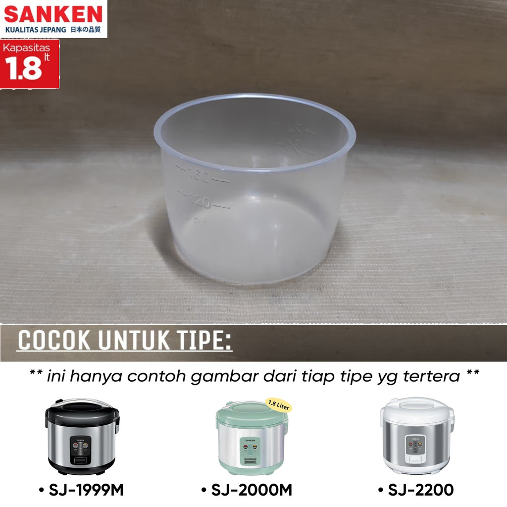 GELAS UKUR TAKARAN BERAS MAGIC COM SANKEN 1.8 L SJ1999M / SJ2000M / SJ2200 SANKEN RICE COOKER 1,8 Li