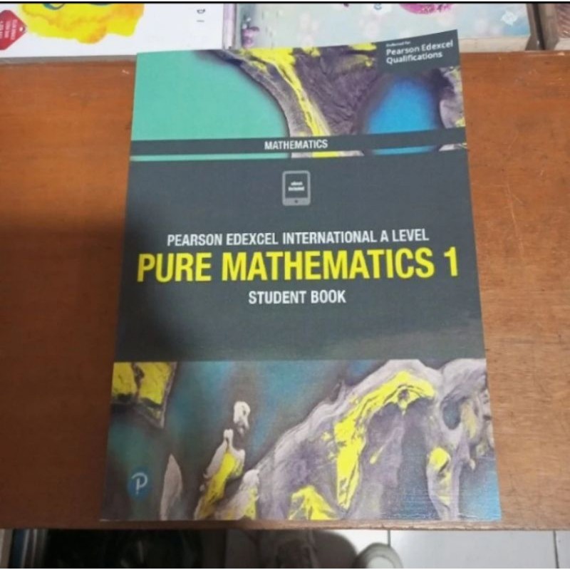 PEARSON EDEXCEL INTERNATIONAL A LEVEL PURE MATHEMATICS 1