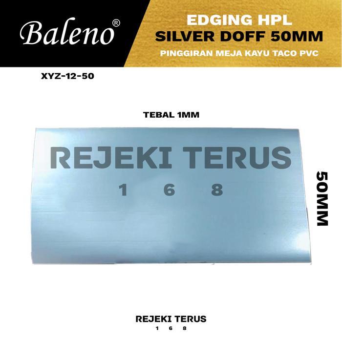 Edging HPL Baleno SILVER Doff Pinggiran Meja Kayu PVC - 50mm