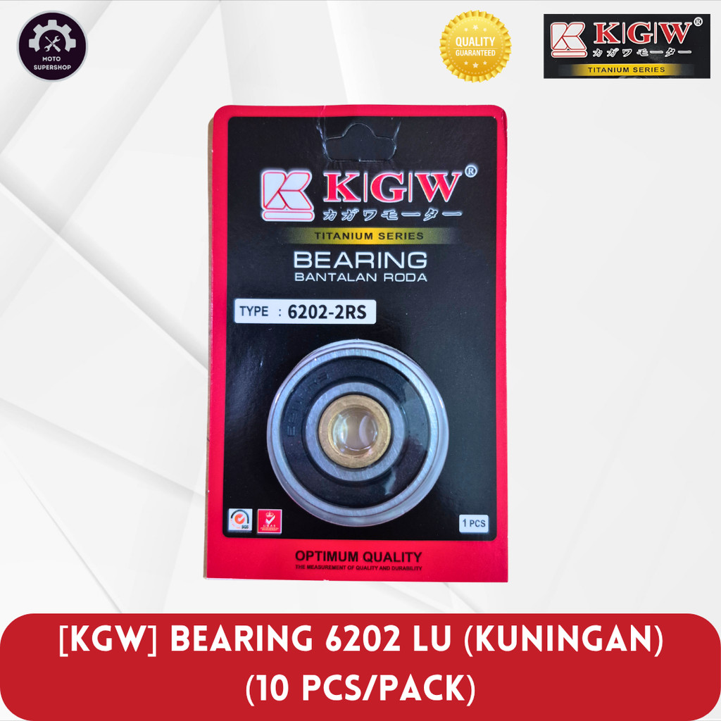 [ 10 Pcs ] Bearing 6202 LU Kuningan KGW Titanium - Laher Roda Depan Belakang Nap Gear RX King Supra 