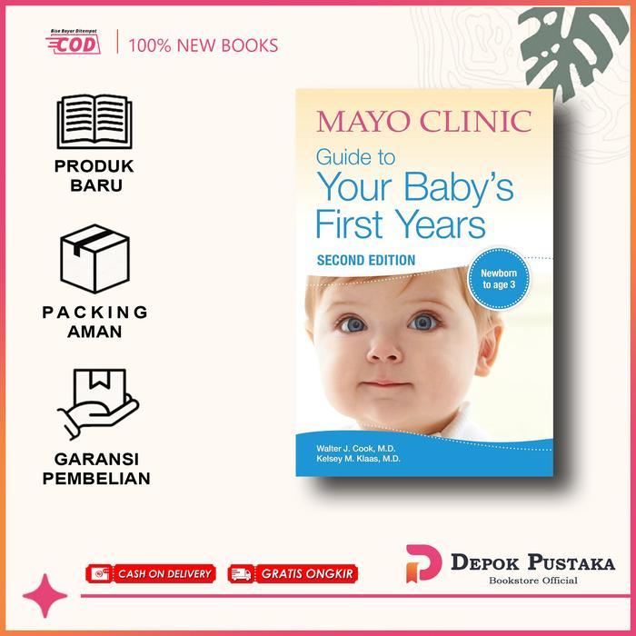 Mayo Clinic Guide to Your Baby's First Years, 2nd Edition by Dr. Walter Cook M.D. (English/Indonesia