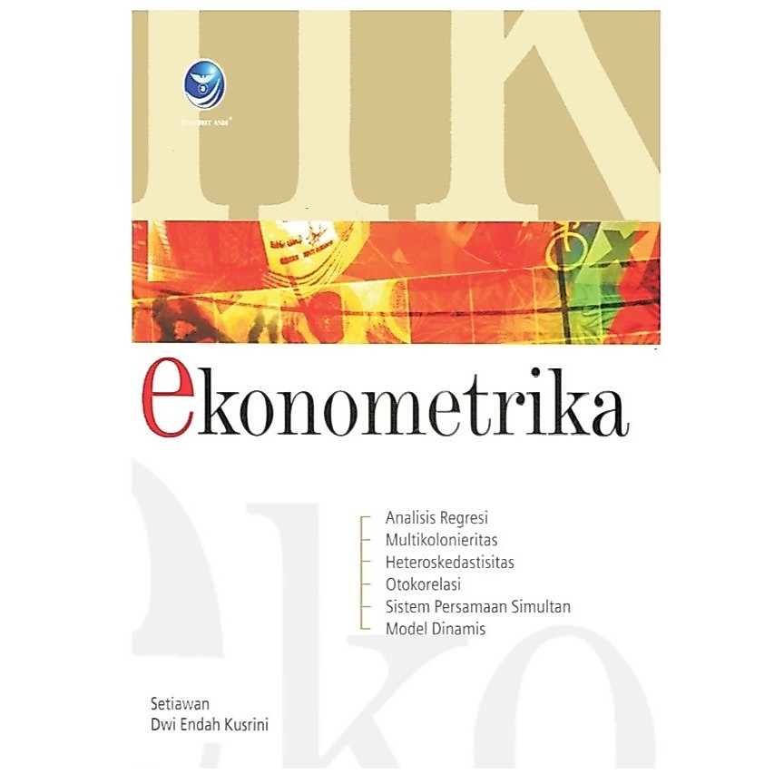 Ekonometrika - Setiawan & Endah Dwi Kusrini