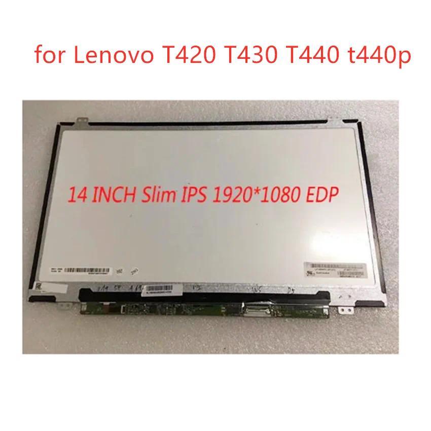 14 Inch IPS 1920*1080 HD Laptop LCD Screen for Lenovo T420 T430 T440 t440p laptop lcd replacement 30