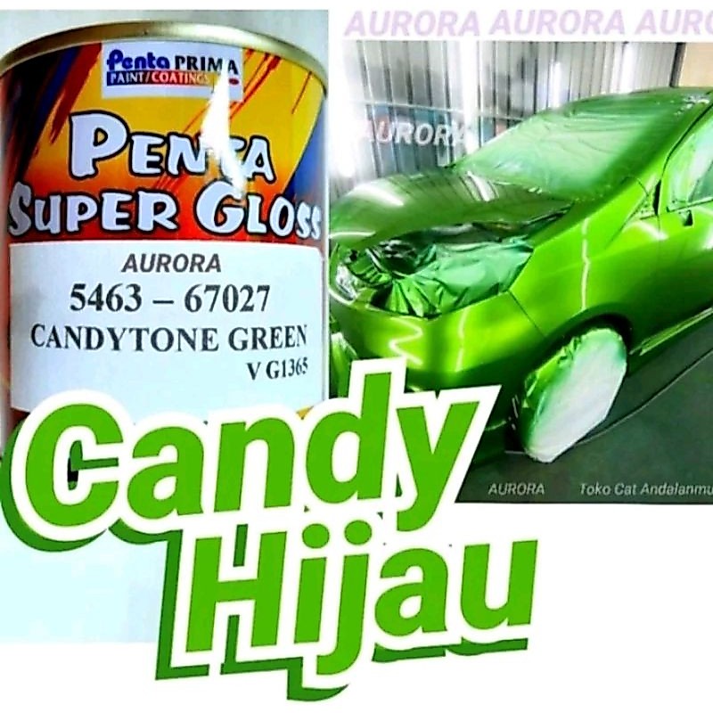 Cat Hijau Candy Tone Green Penta Super Gloss 5463-67027 Candytone Hijau