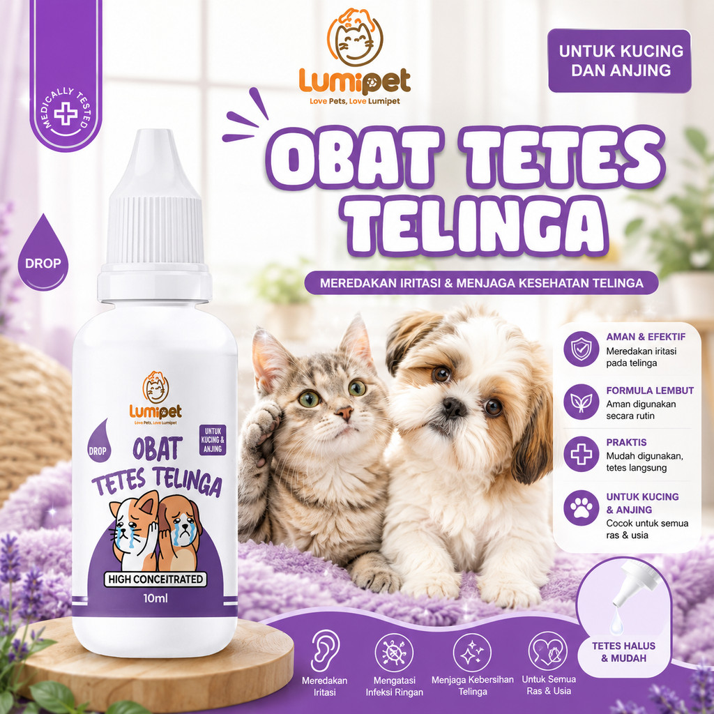 LUMIPET Obat Tetes Telinga Kucing Anjing Pembersih Kuping Hilangkan Bau Gatal Radang Infeksi Otitis