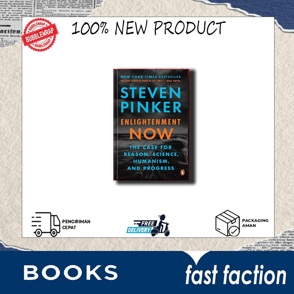 Enlightenment Now : The Case for Reason, Science, Humanism By Steven Pinker (English)