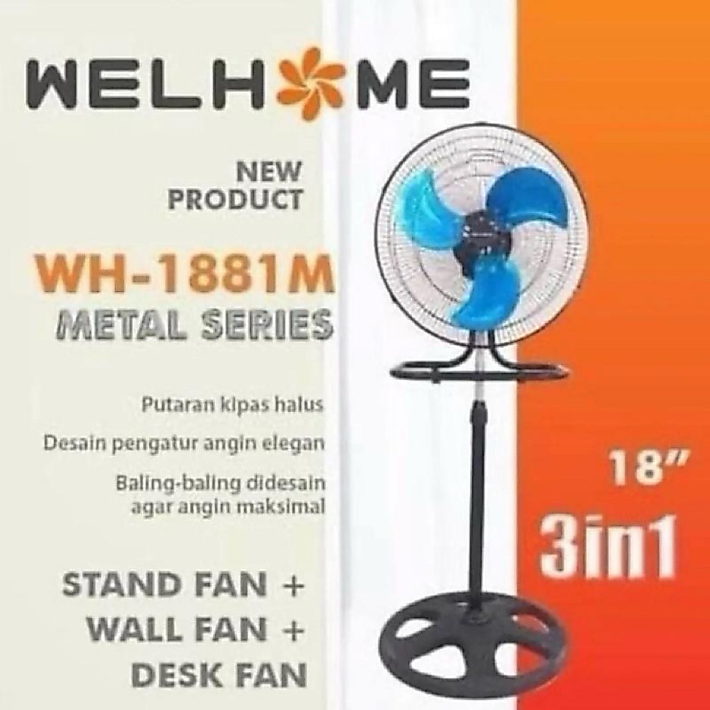 KIPAS ANGIN BESI WELHOME 3IN1 - KIPAS ANGIN TORNADO 18 INCH WELHOME - KIPAS BERDIRI MURAH 18 INCH - 