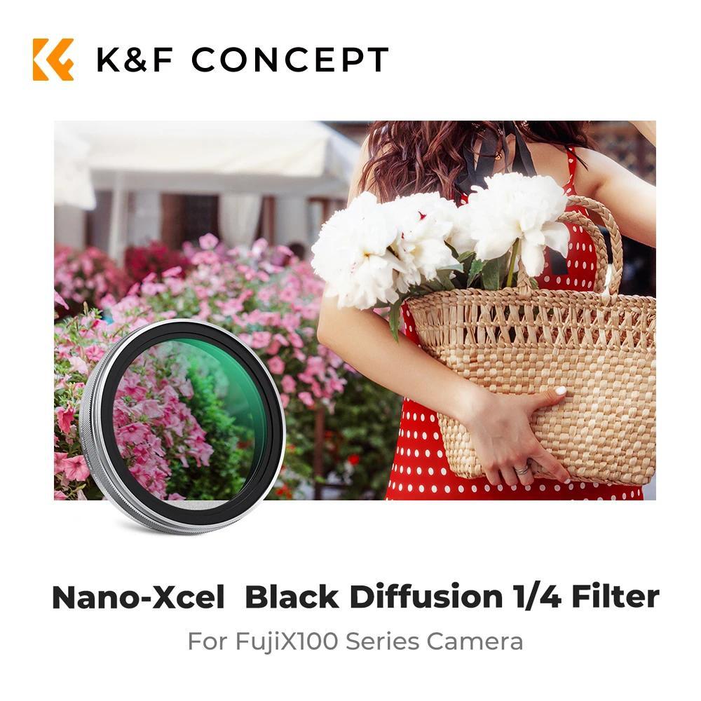 K&F CONCEPT Nano-X Black Mist 1/4 Filter for Fuji X100, Fuji X100, X100F, X100S, X100T, X100V, X100V