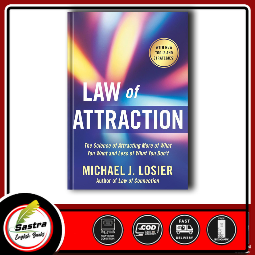Law of Attraction by Michael J. Losier