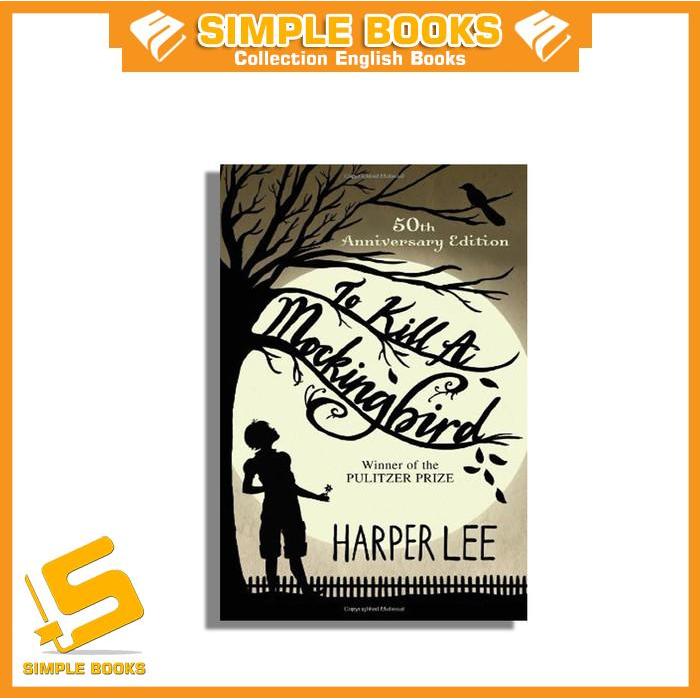 To Kill a Mockingbird -  Harper Lee (English/Indonesia) - ENGLISH