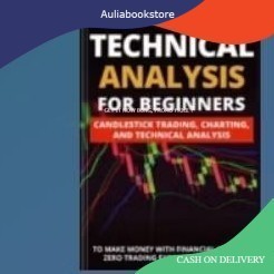 Technical Analysis for Beginners: Candlestick Trading, Charting, and Technical Analysis