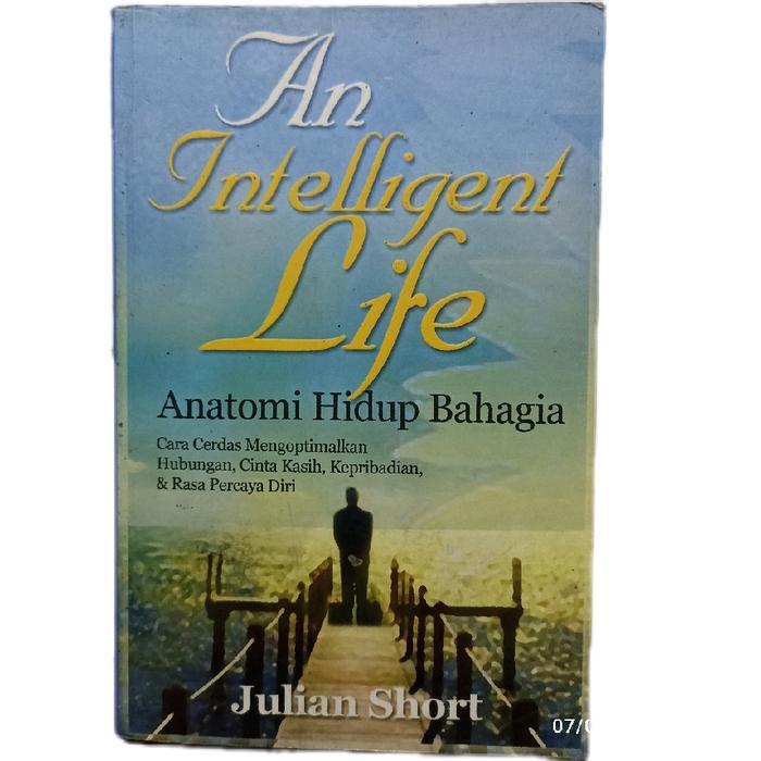 buku AN intelligent life anatomi hidup bahagia cara cerdas mengoptimalkan hubungan cinta kasih kepri