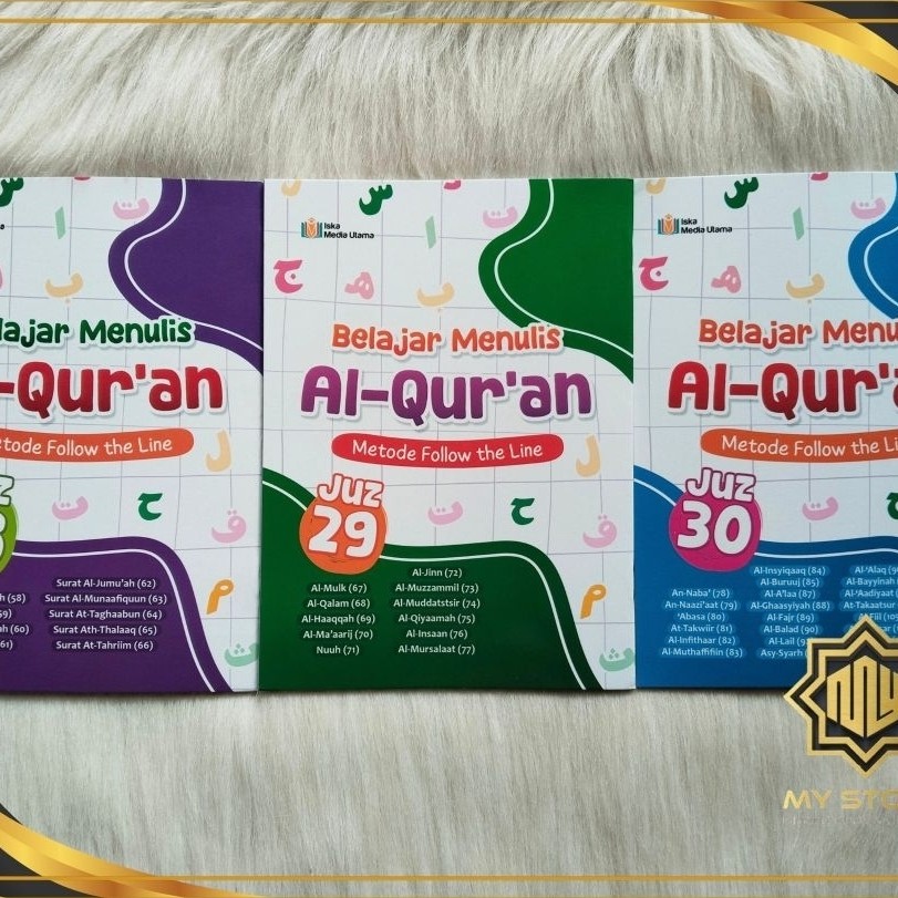 Belajar Menulis Al-Qur’an Metode Follow the Line Juz 28, 29 & 30