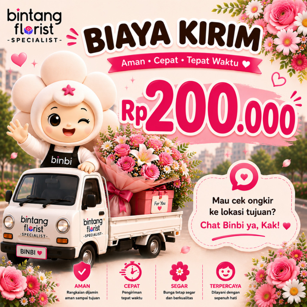 Layanan Pengiriman Produk Florist Tarif Ongkir 200k