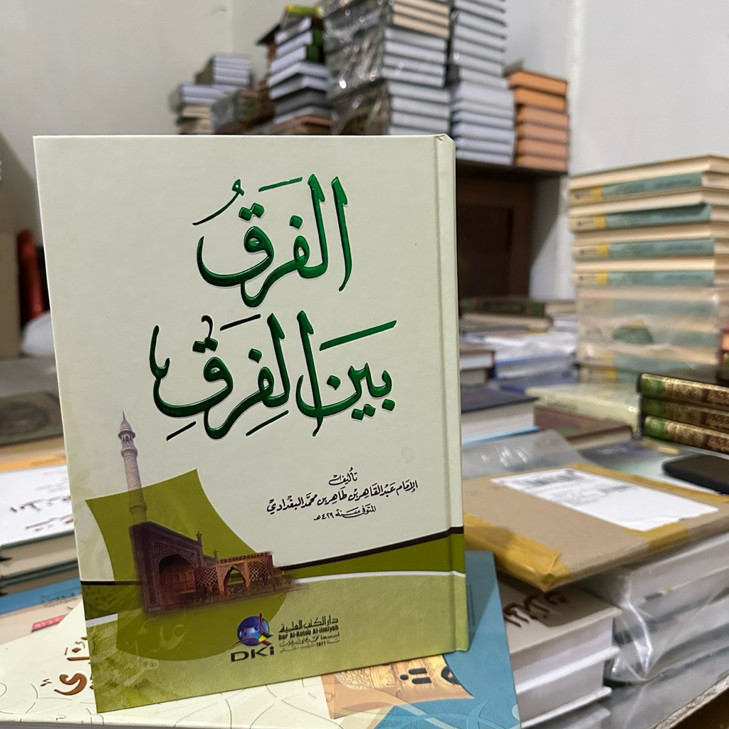 Al farqu bainal firoq / alfarqu bainal firoq dki beirut impor lebanon kertas putih MEWAH ORIGINAL