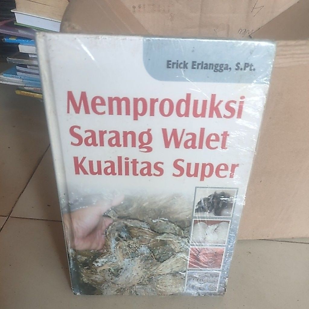 MEMPRODUKSI SARANG WALET KUALITAS SUPER.
