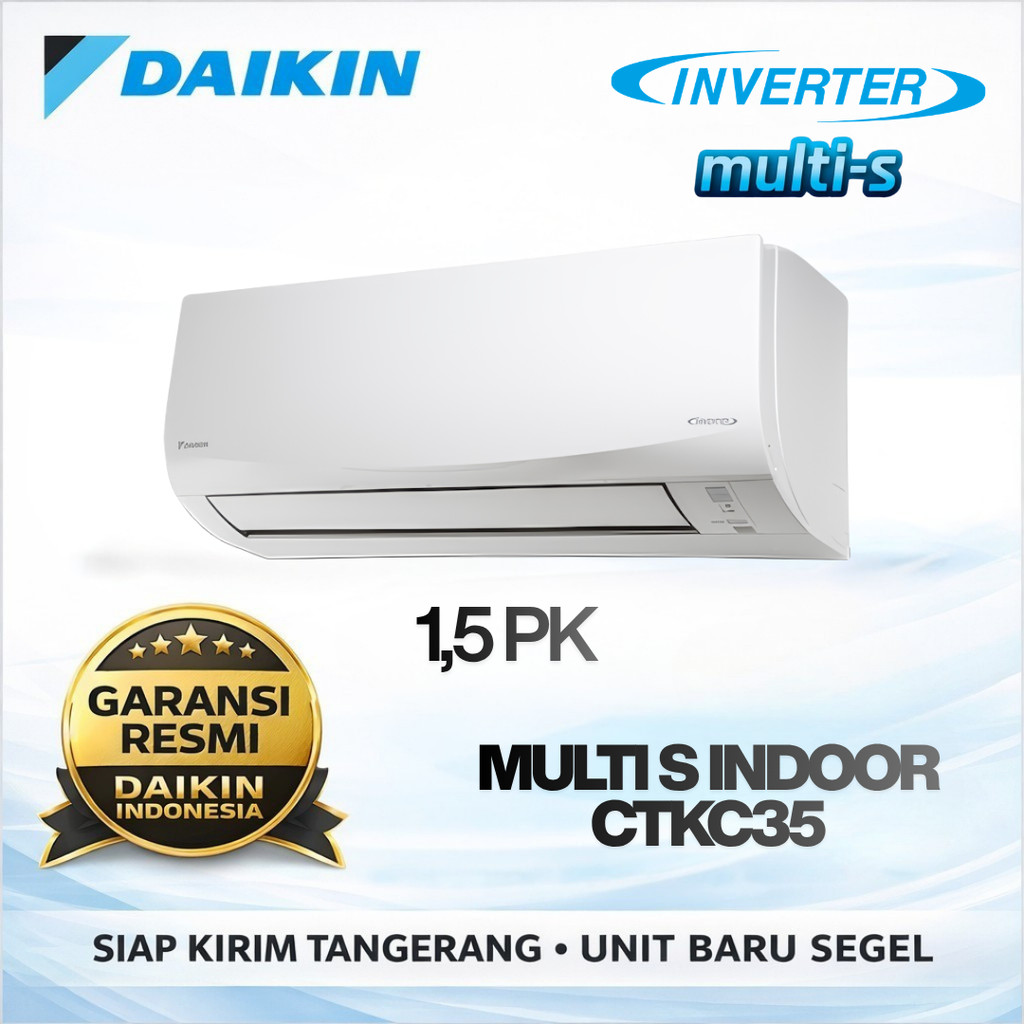 INDOOR AC DAIKIN 1.5 PK MULTI S 2 DAN 3 KONEKSI CTKC35 INVERTER