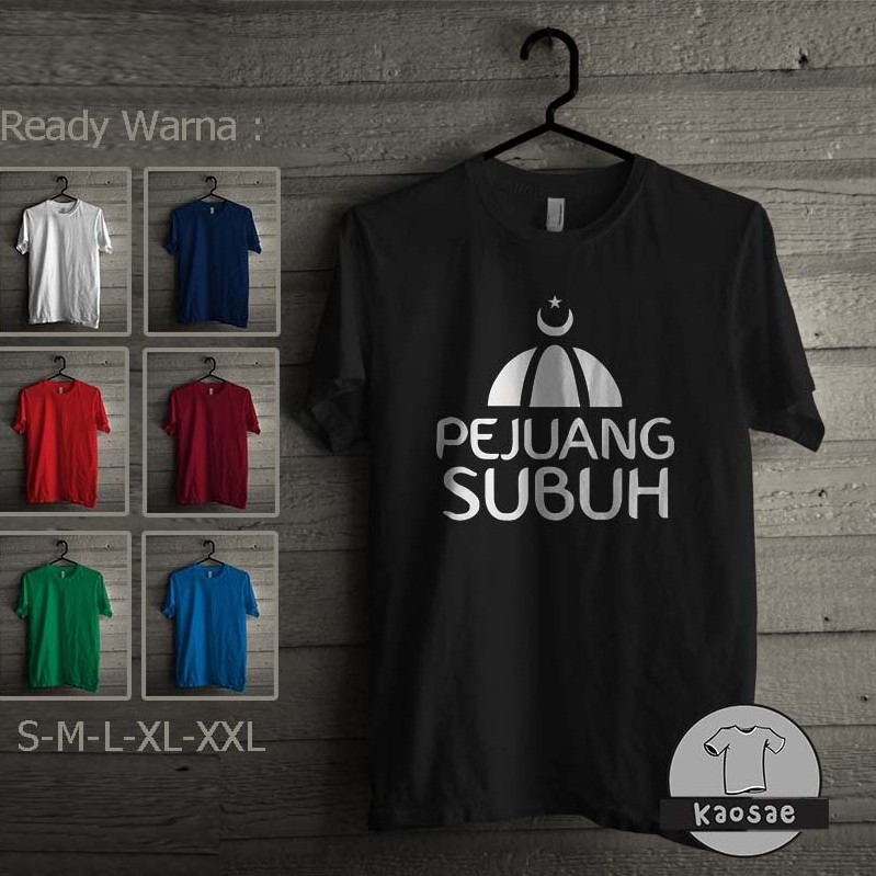Kaos Pejuang Subuh Kaos Distro