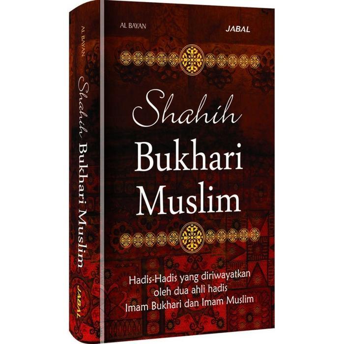 Shahih Bukhari Muslim - Buku Agama Islam kitab quran Mushaf - BUKHARI MUSLIM