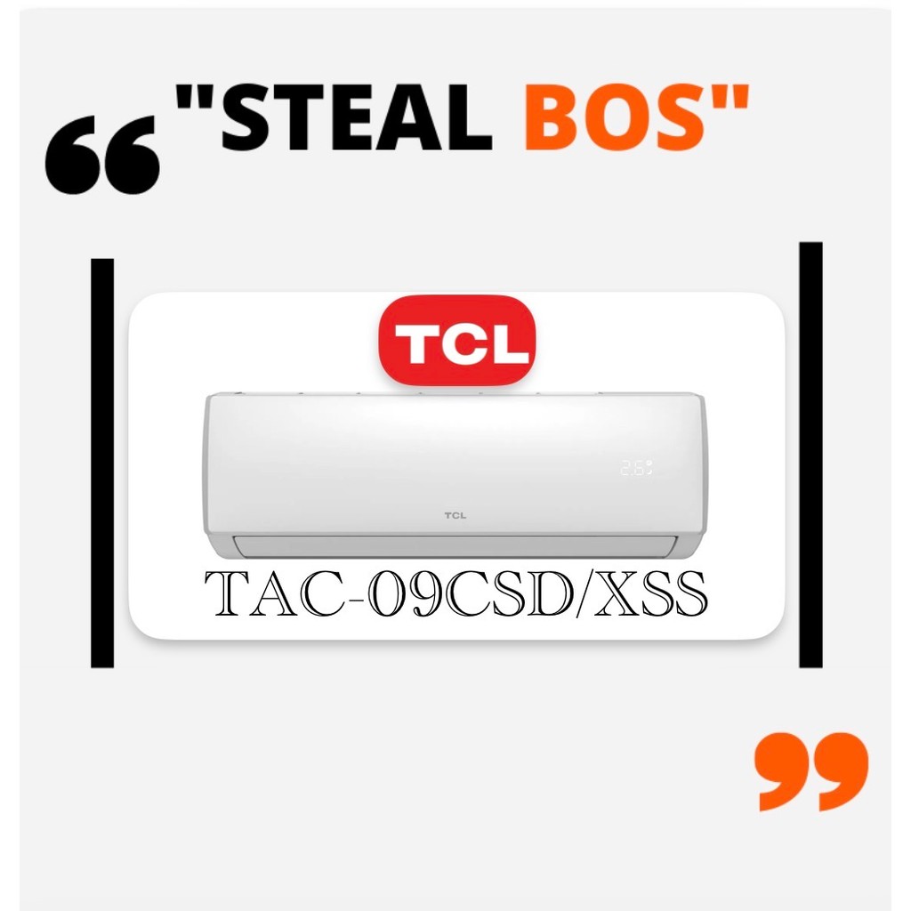 [INSTANT][TRADE IN] AC TCL 1 PK STANDARD AC TCL 1 PK TAC-09CSD GARANSI RESMI TCL AC 1 PK GARANSI RES