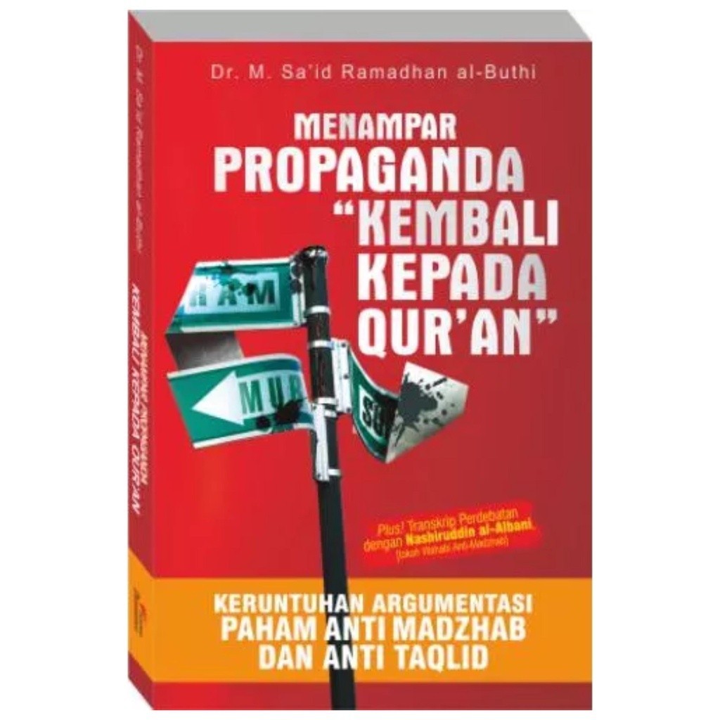 Menampar Propaganda Kembali Kepada Qur'an - M Said Ramdhani - NR suj