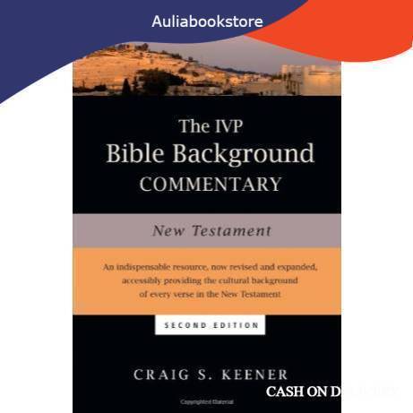 The IVP Bible Background Commentary: New Testament