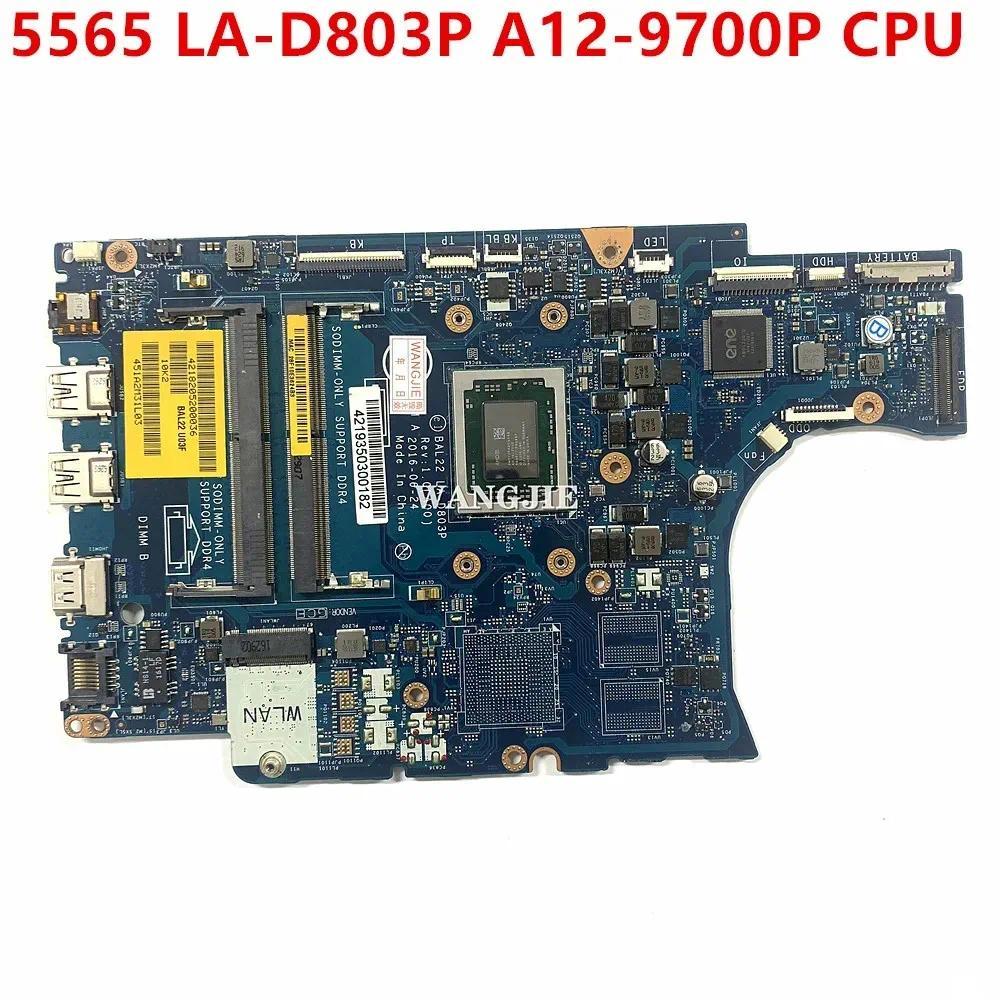 -0N7GMF 0N7GMF N7GMF For Dell piron 5565 Laptop Motherboard BAL22 LA-D803P Mainboard A12-9700P CPU